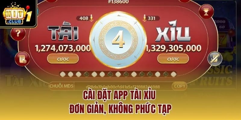 Cài đặt app tài xỉu đơn giản, không phức tạp